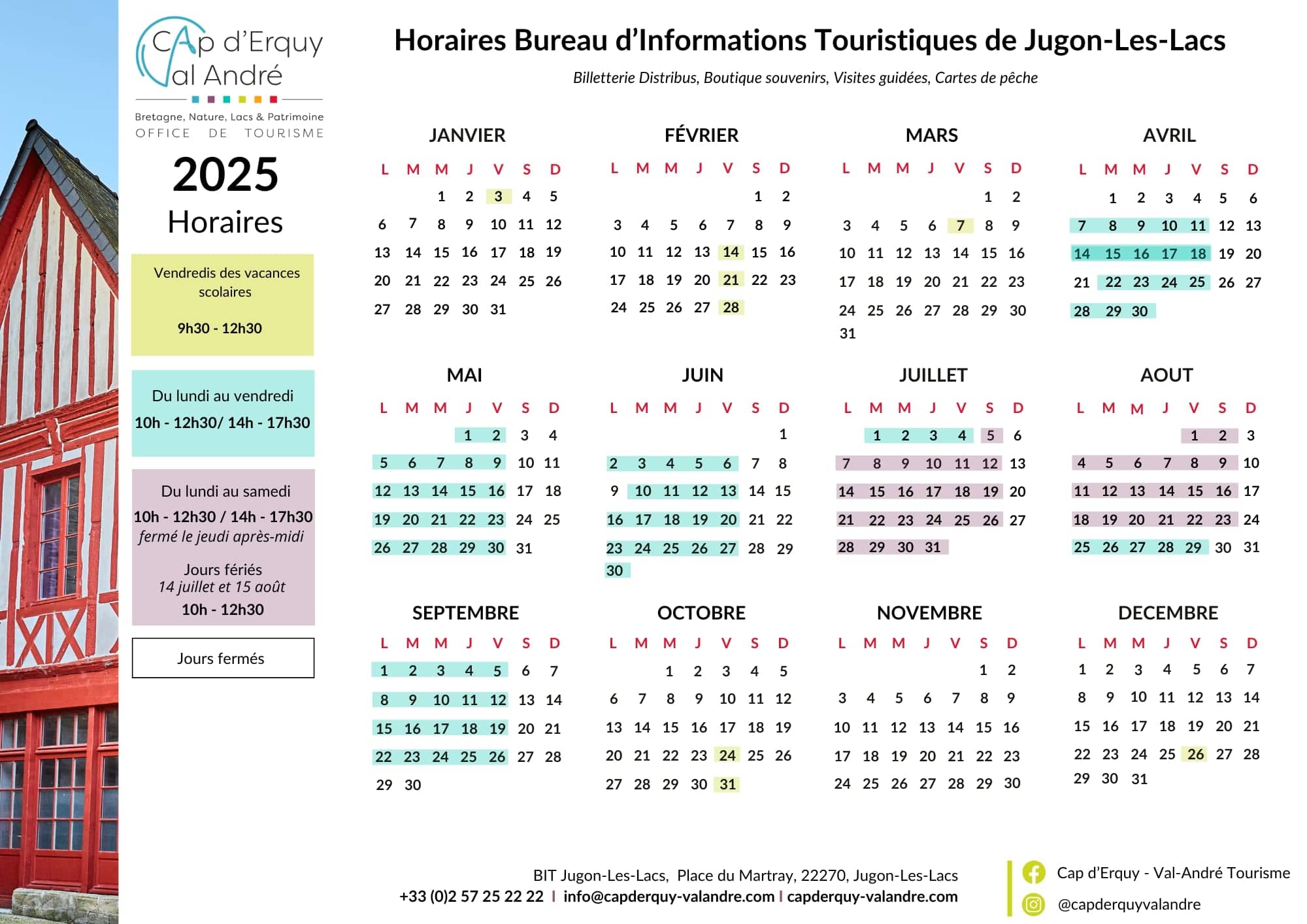 Horaires Bureaux d'Informations Touristiques de Jugon-les-Lacs 2025
