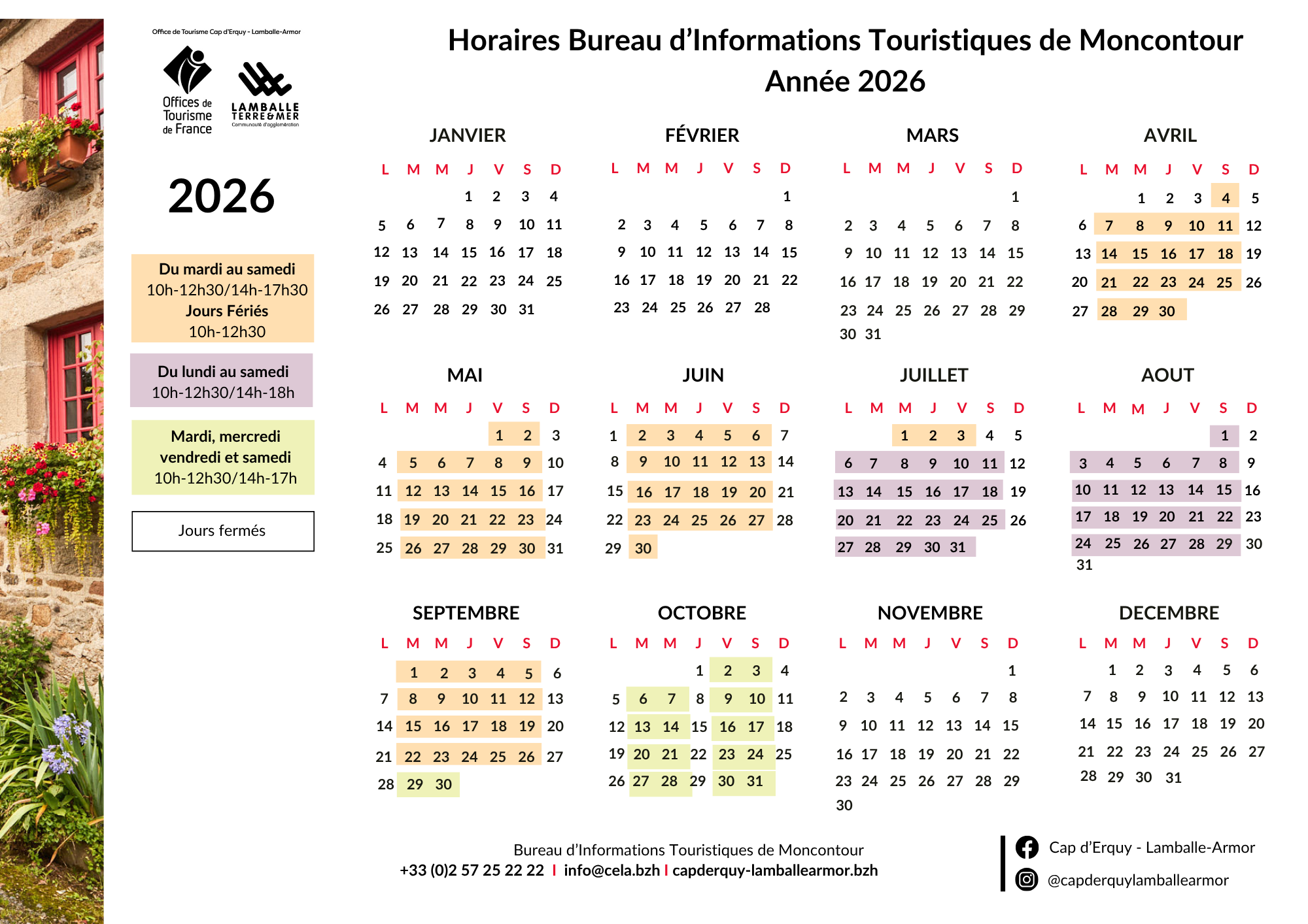 Horaires Bureaux d'Informations Touristiques de Moncontour 2026